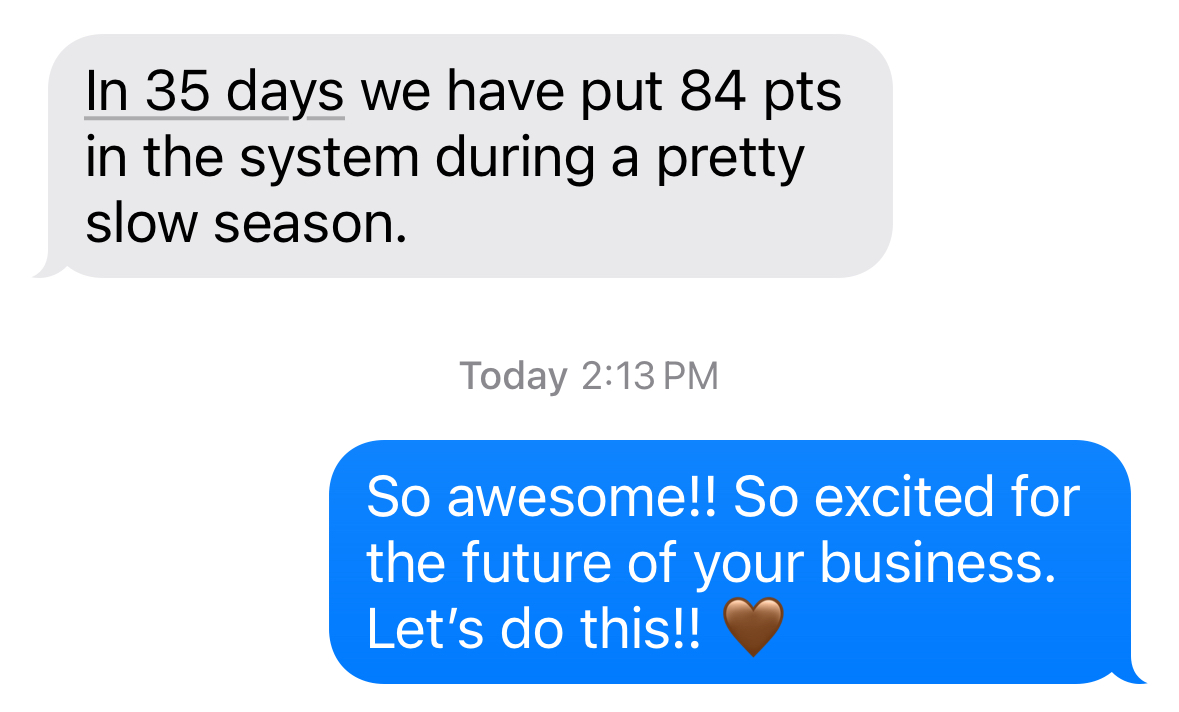 Client text message celebrating 84 points added to the system in 35 days during a slow season, attributed to LBK Digital Studio's marketing support.